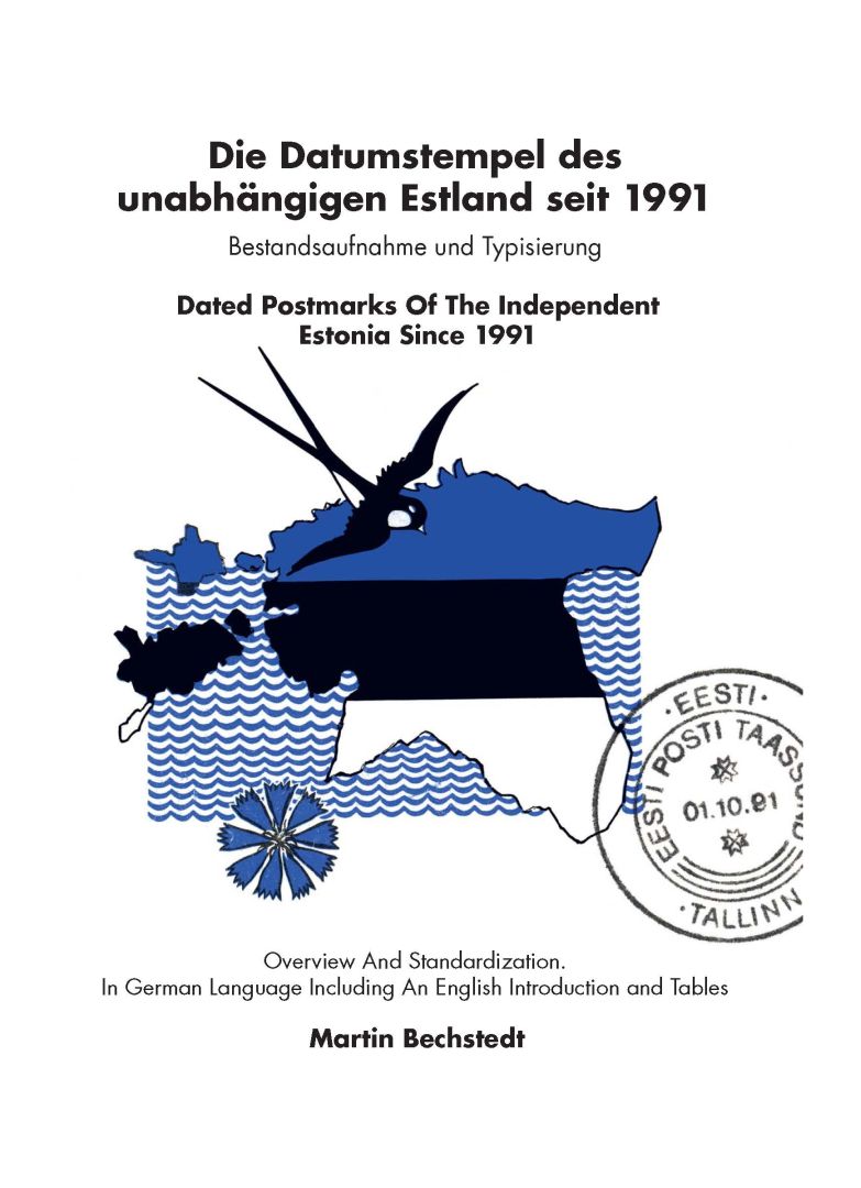 ArGe Baltikum-Mitglied Martin Bechstedt bringt 2018 das erste Handbuch über die Datumstempel des unabhängigen Estland seit 1991 heraus.