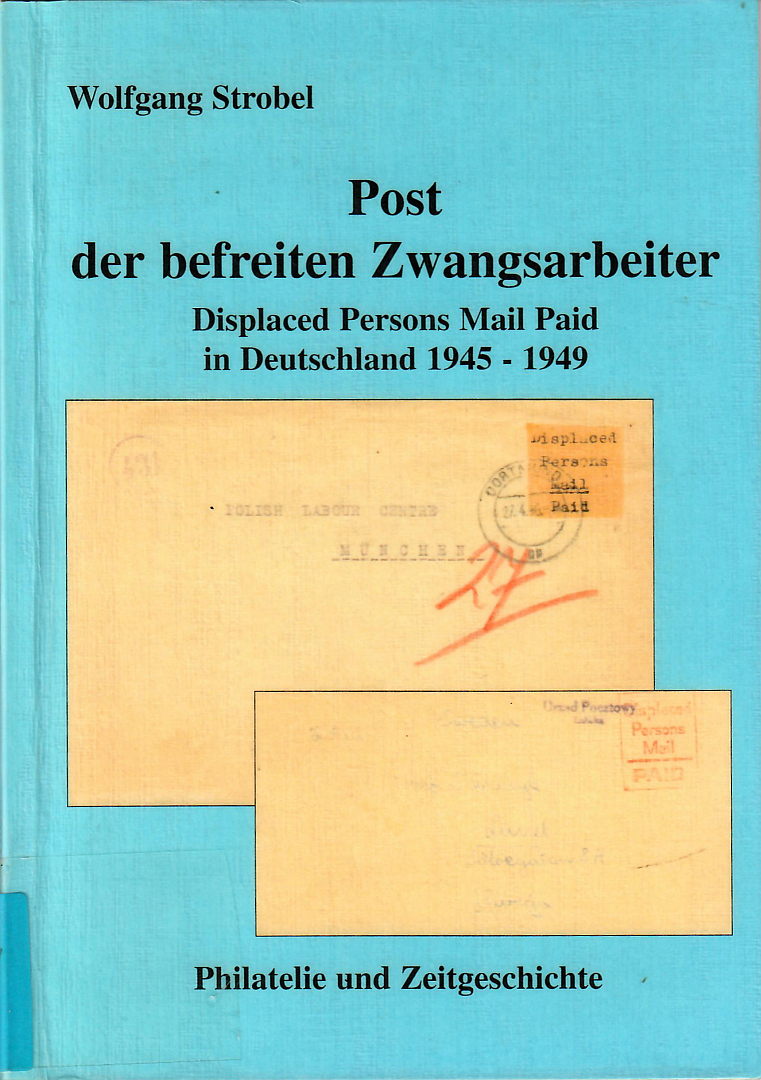 Mail of the liberated forced labourers